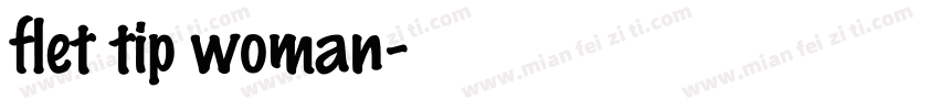 flet tip woman字体转换